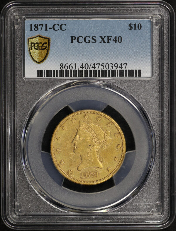 Obverse of this 1871-CC Liberty Head $10 PCGS XF-40