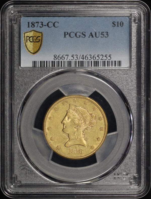Obverse of this 1873-CC Liberty Head $10 PCGS AU-53