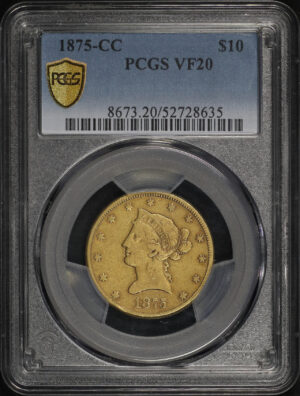 Obverse of this 1875-CC Liberty Head $10 PCGS VF-20