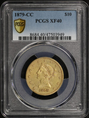 Obverse of this 1879-CC Liberty Head $10 PCGS XF-40