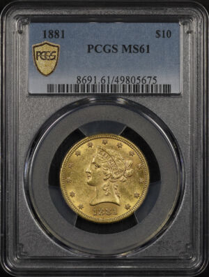 Obverse of this 1881 Liberty Head $10 PCGS MS-61