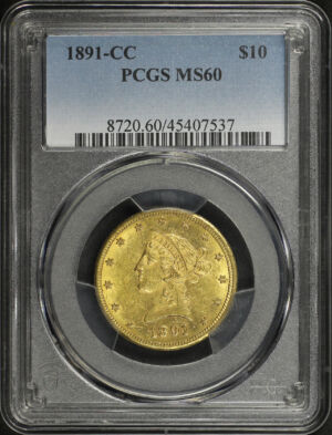 Obverse of this 1891-CC Liberty Head $10 PCGS MS-60