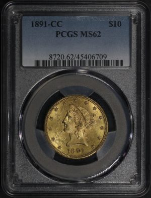 Obverse of this 1891-CC Liberty Head $10 PCGS MS-62