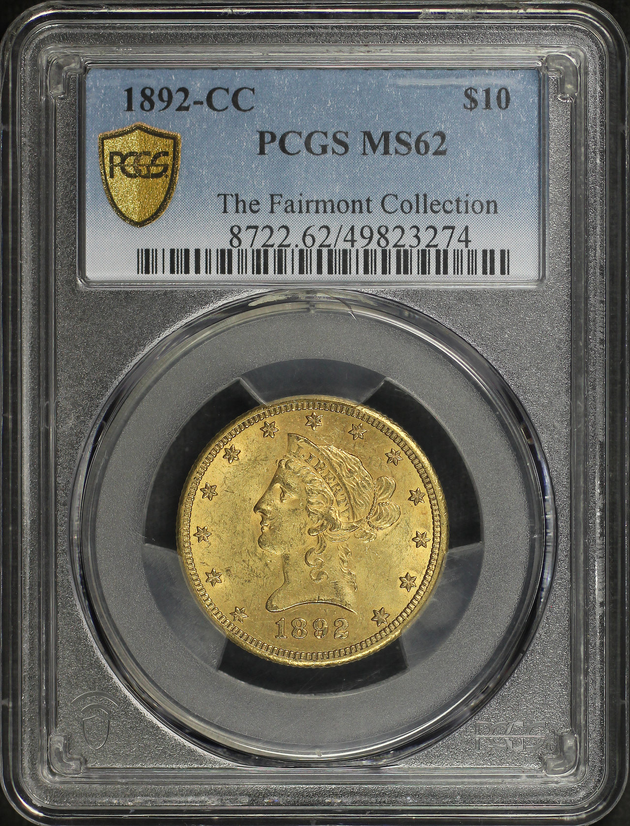 Obverse of this 1892-CC Liberty Head $10 PCGS MS-62 The Fairmont Collection