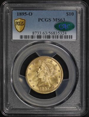 Obverse of this 1895-O Liberty Head $10 PCGS MS-63 CAC