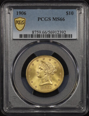Obverse of this 1906 Liberty Head $10 PCGS MS-66
