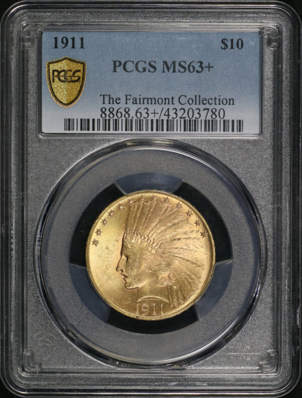 Obverse of this 1911 Indian $10 Motto PCGS MS-63+ The Fairmont Collection
