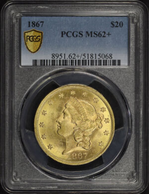 Obverse of this 1867 Liberty Head $20 PCGS MS-62+