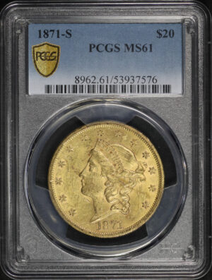 Obverse of this 1871-S Liberty Head $20 PCGS MS-61