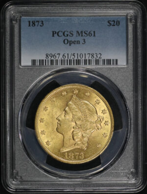 Obverse of this 1873 Liberty Head $20 Type 2 Open 3 PCGS MS-61