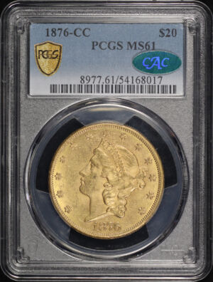 Obverse of this 1876-CC Liberty Head $20 PCGS MS-61 CAC
