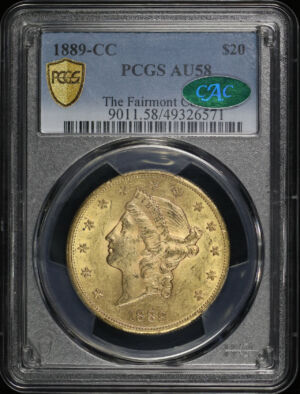 Obverse of this 1889-CC Liberty Head $20 Type 3 PCGS AU-58 CAC The Fairmont Collection