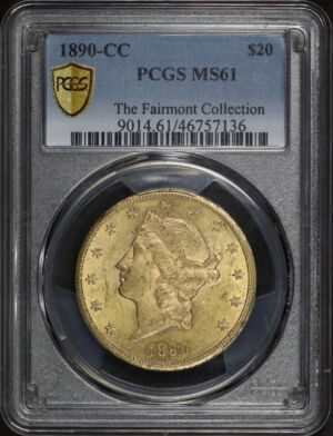 Obverse of this 1890-CC Liberty Head $20 Type 3 PCGS MS-61 The Fairmont Collection