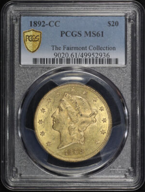 Obverse of this 1892-CC Liberty Head $20 Type 3 PCGS MS-61 Fairmont Collection