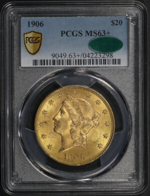 Obverse of this 1906 Liberty Head $20 Type 3 PCGS MS-63+ CAC