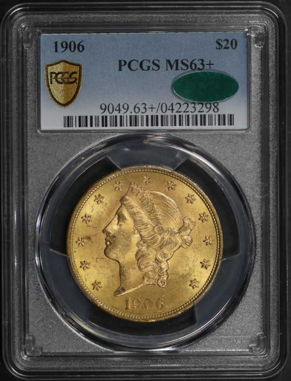 Obverse of this 1906 Liberty Head $20 Type 3 PCGS MS-63+ CAC
