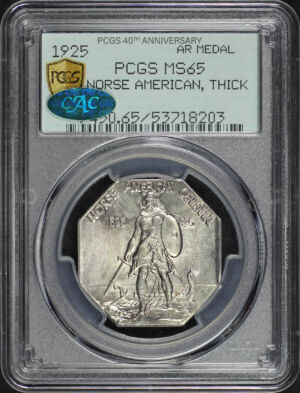 Obverse of this 1925 Norse American Thick Silver PCGS MS-65 40th Anniversary CAC