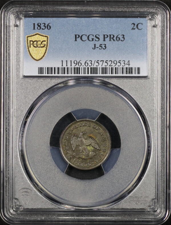 Obverse of this 1836 2C Patterns J-53 PCGS PR-63
