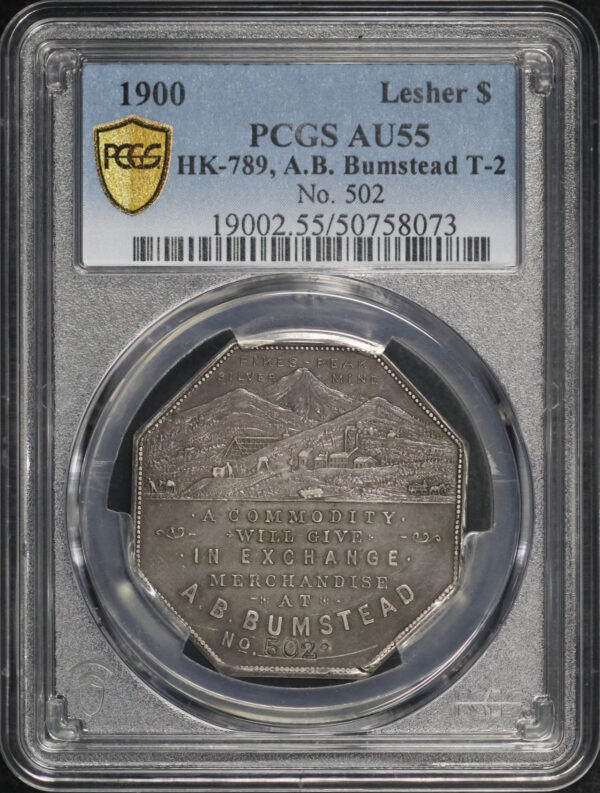Obverse of this 1900 $1 Territorial HK-789, A.B. Bumstead T-2 No.502 PCGS AU-55