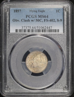 Obverse of this 1857 Obverse Clash with 50C Flying Eagle Cent FS-402, S-9 PCGS MS-64