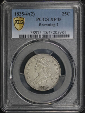 Obverse of this 1825/4/(2) Capped Bust Quarter Browning 2 PCGS XF-45 