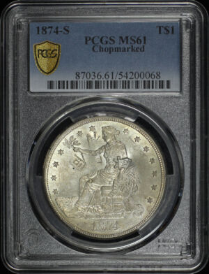 Obverse of this 1874-S Trade Dollar Chopmarked PCGS MS-61