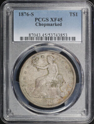 Obverse of this 1876-S Trade Dollar PCGS XF-45 Chopmarked