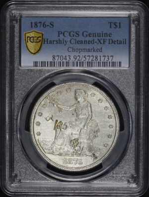 Obverse of this 1876-S Trade Dollar Chopmarked  PCGS XF Details Harshly Cleaned
