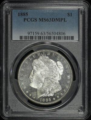 Obverse of this 1885 Morgan Dollar PCGS MS-63 DMPL