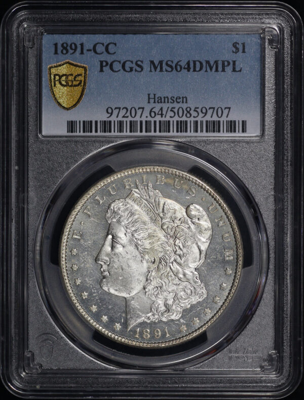 Obverse of this 1891-CC Morgan Dollar PCGS MS-64 DMPL Hansen
