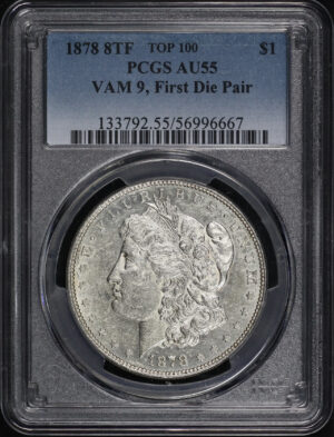 Obverse of this 1878 8TF Morgan Dollar VAM-9 First Die Pair PCGS AU-55 