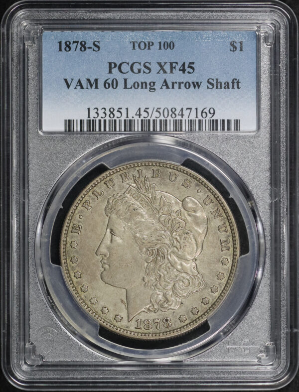 Obverse of this 1878-S Top-100 VAM-60 Long Arrow Shaft Morgan Dollar PCGS XF-45
