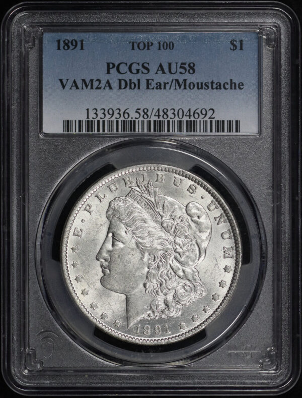 Obverse of this 1891 Top-100 Morgan Dollar VAM-2A Double Ear/Moustache PCGS AU-58 