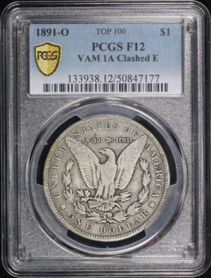 Obverse of this 1891-O Top 100 VAM-1A Clashed E Morgan Dollar PCGS F-12 