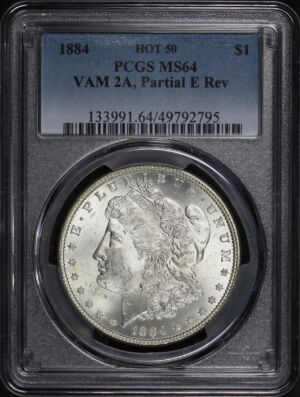 Obverse of this 1884 Hot 50 VAM-2A Partial E Reverse Morgan Dollar PCGS MS-64