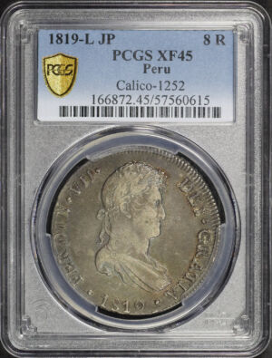 Obverse of this 1819 Peru Calico-1252 8R PCGS XF-45