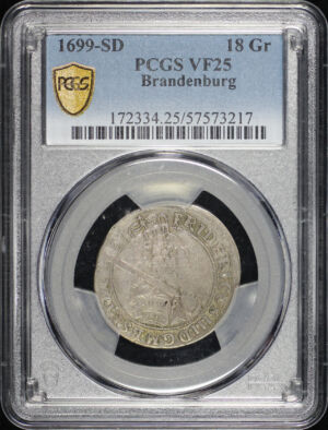 Obverse of this 1699-SD Brandenburg 18Gr PCGS VF-25