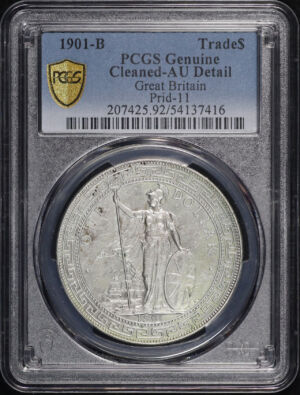 Obverse of this 1901-B Great Britain Silver Trade Dollar Prid-11 KM#T5 PCGS AU Details Cleaned