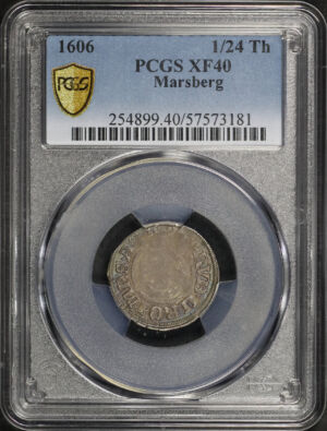 Obverse of this 1606 Marsberg 1/24Th PCGS XF-40