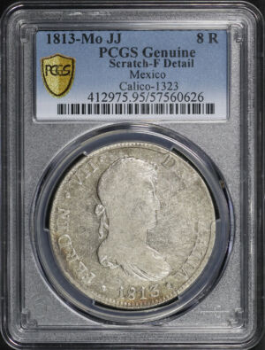 Obverse of this 1813-Mo JJ Mexico Calico-1323 8R PCGS F Details Scratch