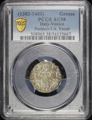 Obverse of this (1382-1400) Italy-Venice Paolucci-3 A. Antonio Grosso PCGS AU-58