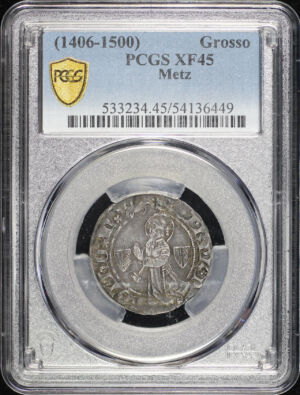 Obverse of this (1406-1500) Metz Grosso PCGS XF-45