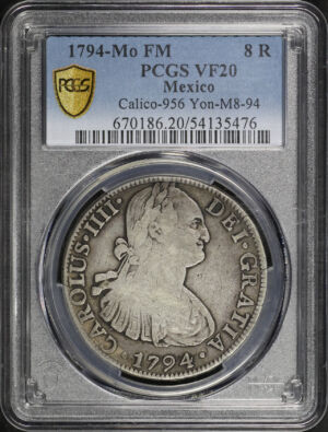 Obverse of this 1794-Mo FM Mexico Calico-956 Yon-M8-94 8R PCGS VF-20