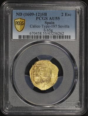 Obverse of this ND (1609-12)SB Spain Sevilla Gold 2 Escudos Calico Type-197 6.65g KM#53 PCGS AU-55