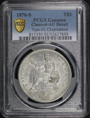 Obverse of this 1876-S Trade Dollar Type I/I PCGS AU Details Chopmarked
