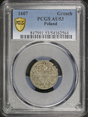 Obverse of this 1607 Poland Grosch PCGS AU-53