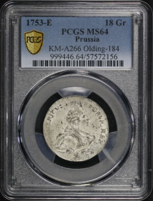 Obverse of this 1753 Prussia 18 Groscher KM-A266 Olding-184 PCGS MS-64