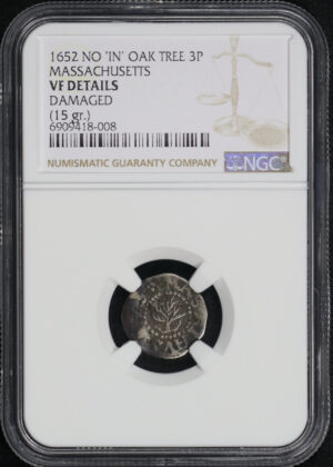 Obverse of this 1652 Massachusetts Colonial No “In” on Obverse Oak Tree Silver 3 Pence (15 gr.) NGC VF Details Damaged (Scratched)