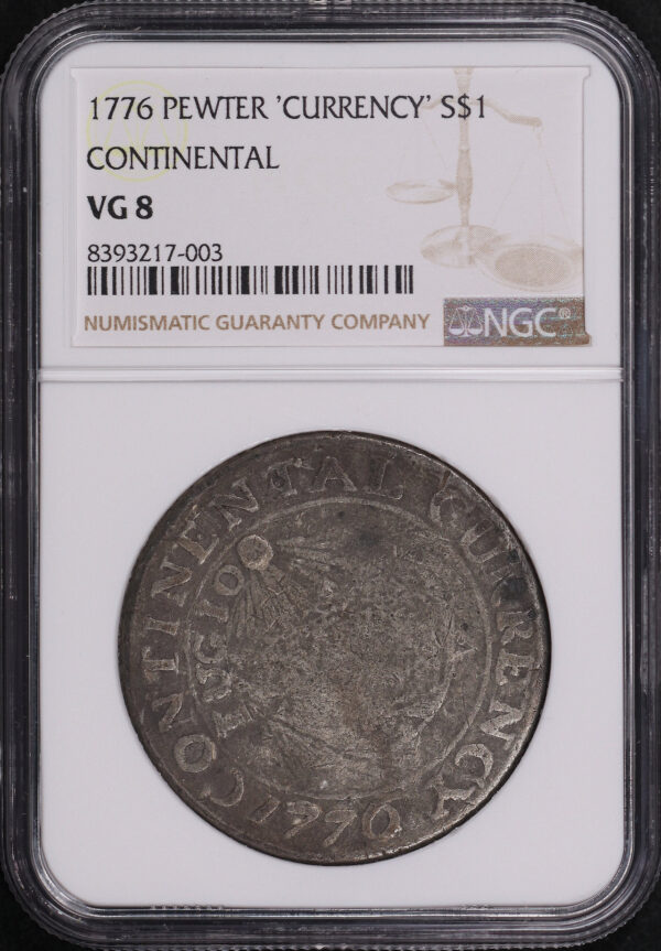Obverse of this 1776 Pewter ‘currency’ Continental S$1 NGC VG-8