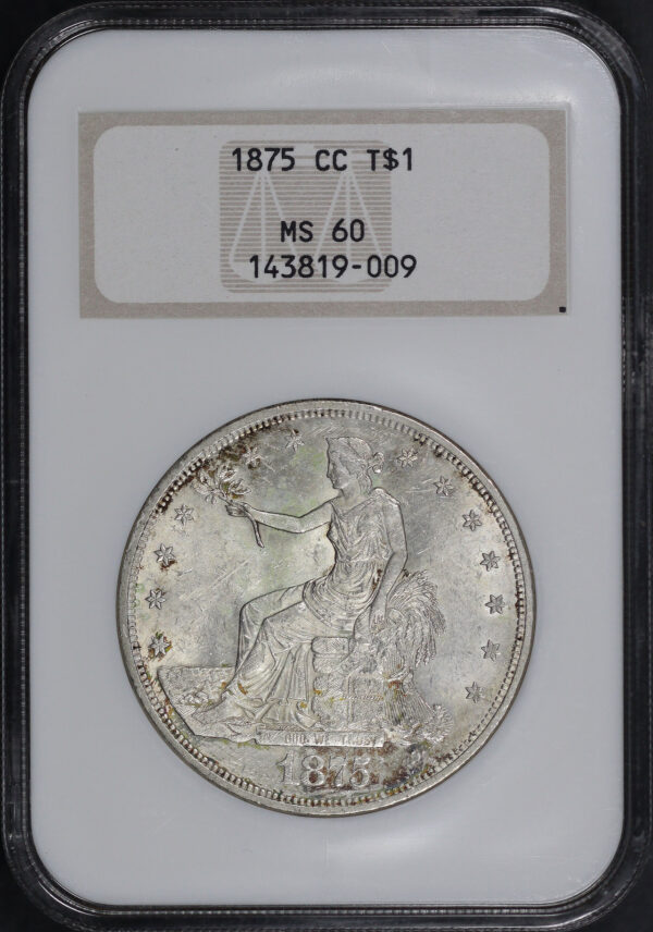 Obverse of this 1875-CC Trade Dollar NGC MS-60 Old Fatty Holder